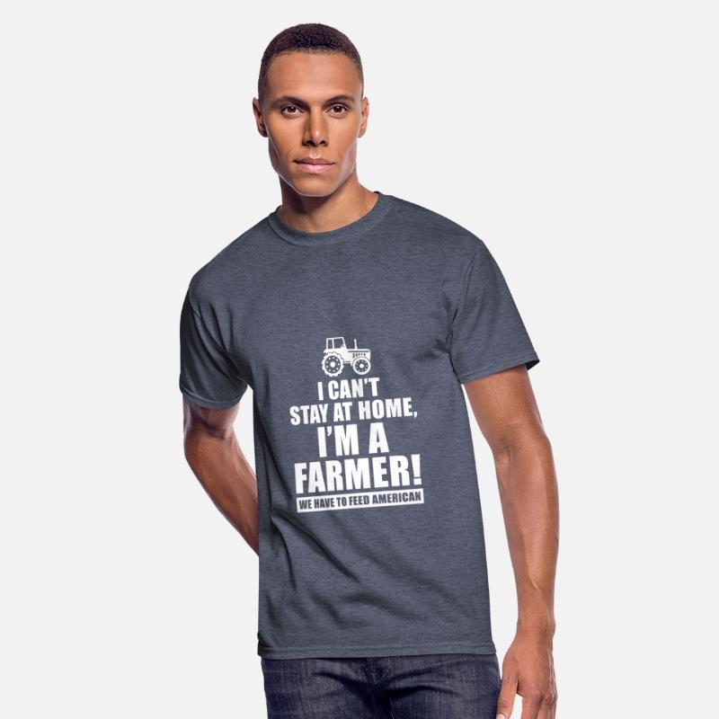 I Can't Stay At Home I'm Farmer Social Distancing