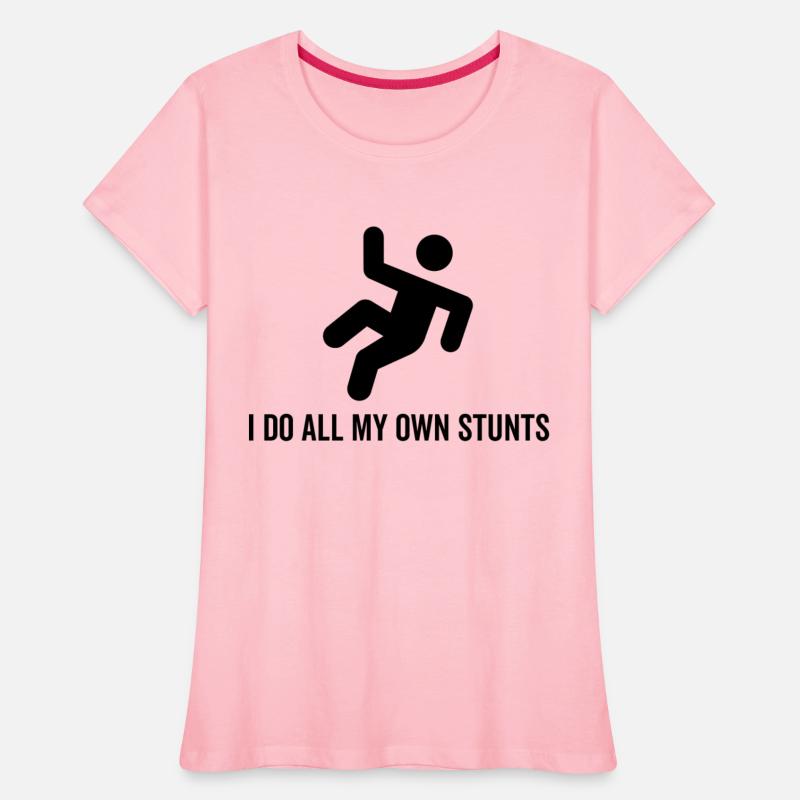 I Do All My Own Stunts