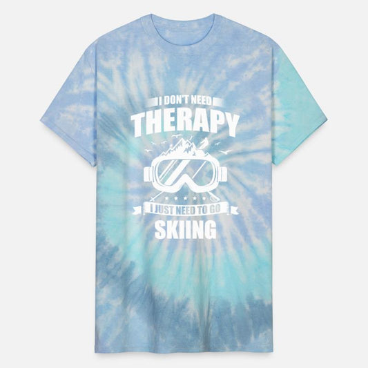 I Don't Need Therapy I Just Need To Go Skiing