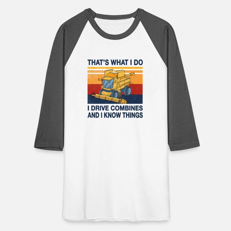 i drive combine harvesters and know things