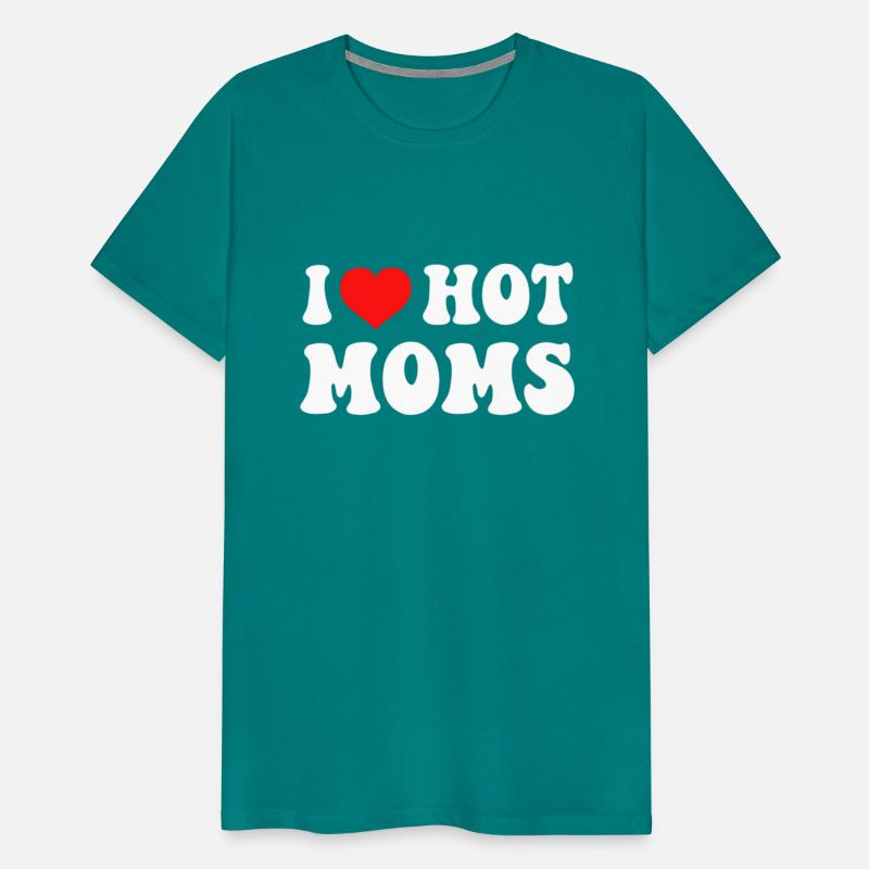 I Heart Hot Moms I Love Hot Moms
