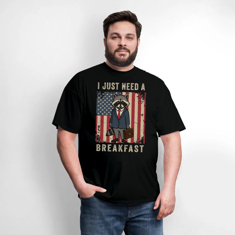 I Just Need Breakfast Patriotic Raccoon Work Humor