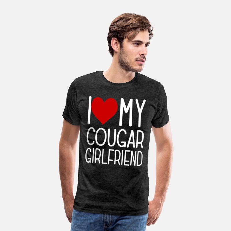 I Love My Cougar Girlfriend I Heart My Cougar Girl