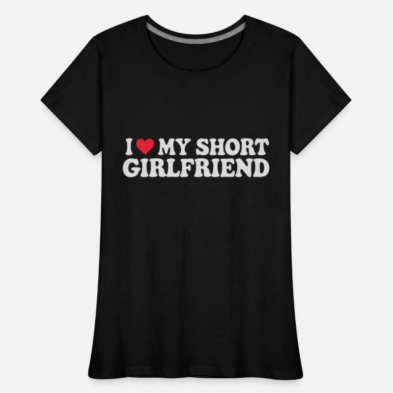 I Love My Short GF Girl Boy Couple Valentines Day