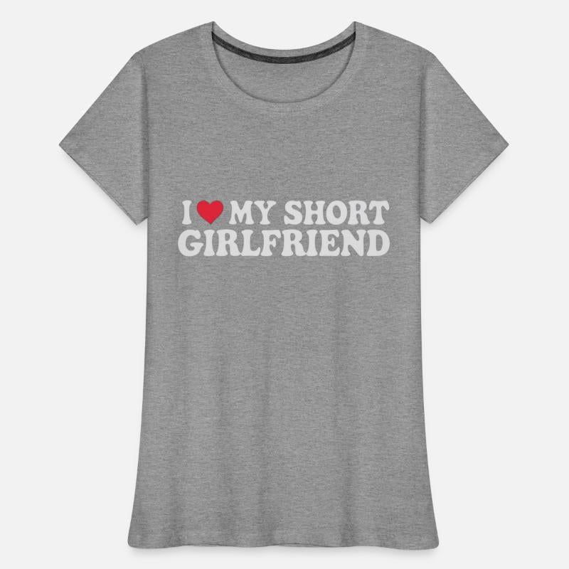 I Love My Short GF Girl Boy Couple Valentines Day