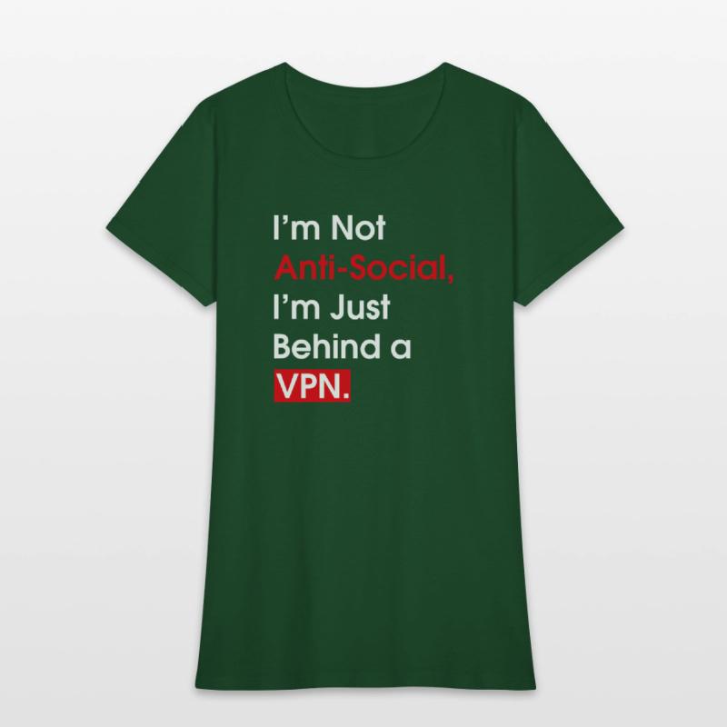I m Not Anti Social I m Just Behind a VPN