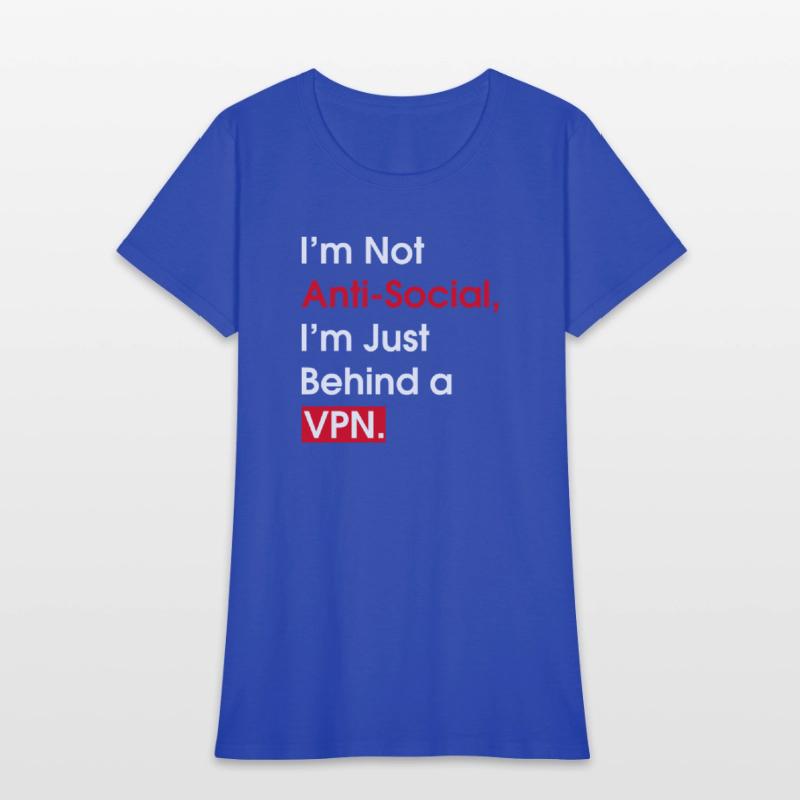 I m Not Anti Social I m Just Behind a VPN