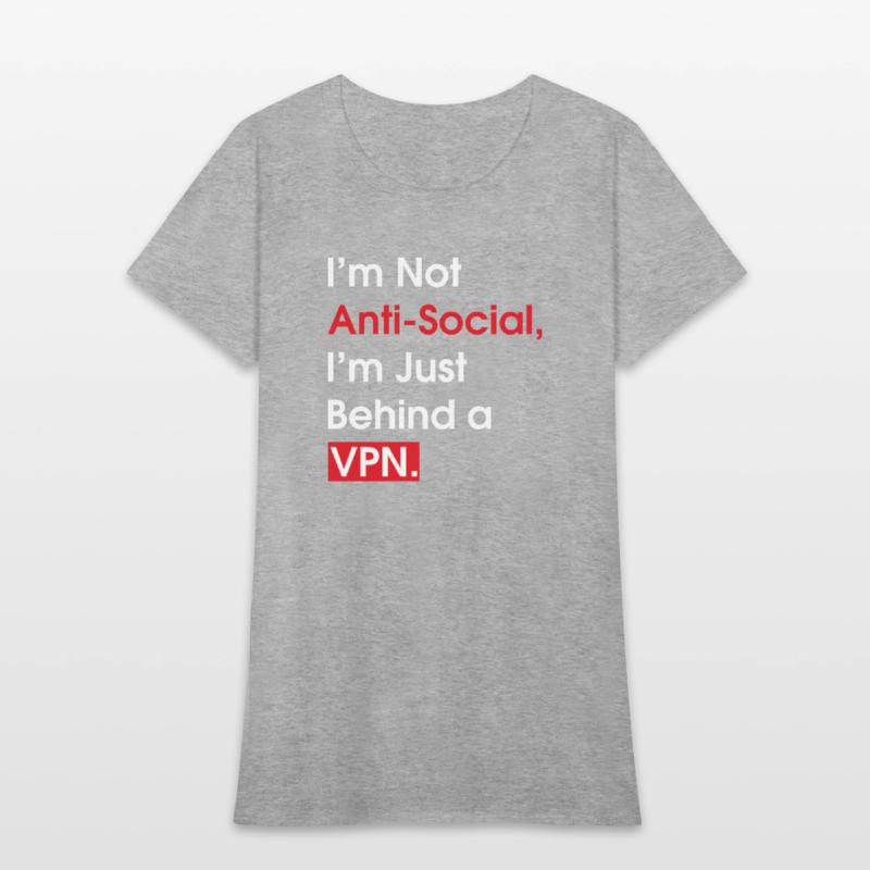 I m Not Anti Social I m Just Behind a VPN