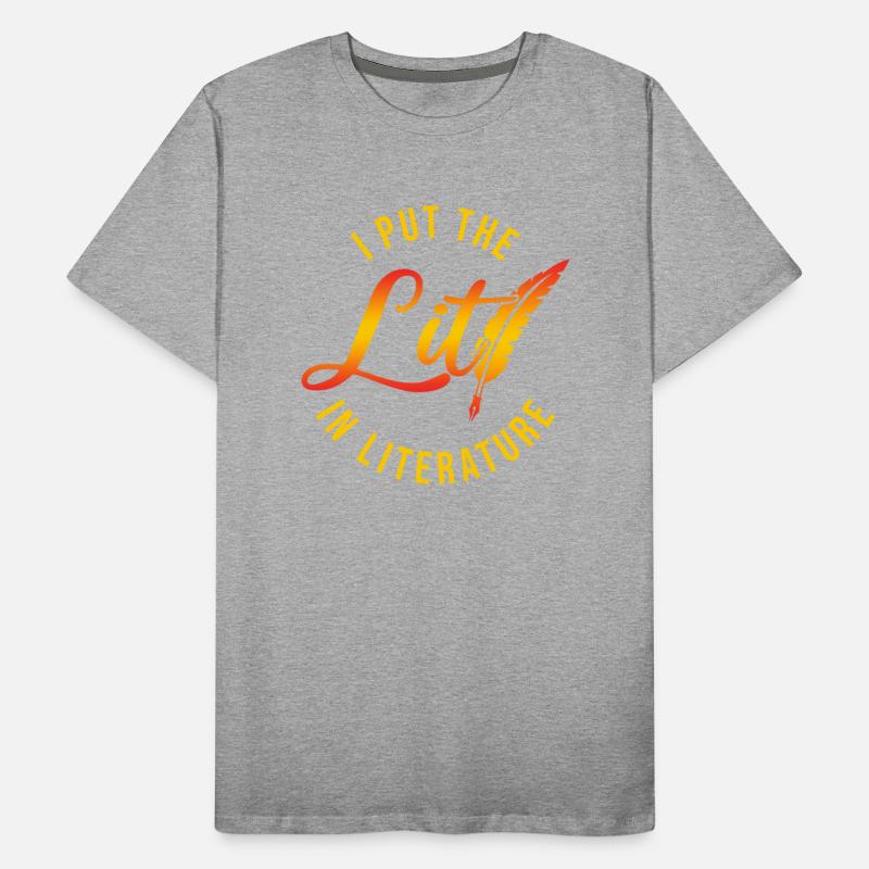 I Put The Lit In Litrature Writing