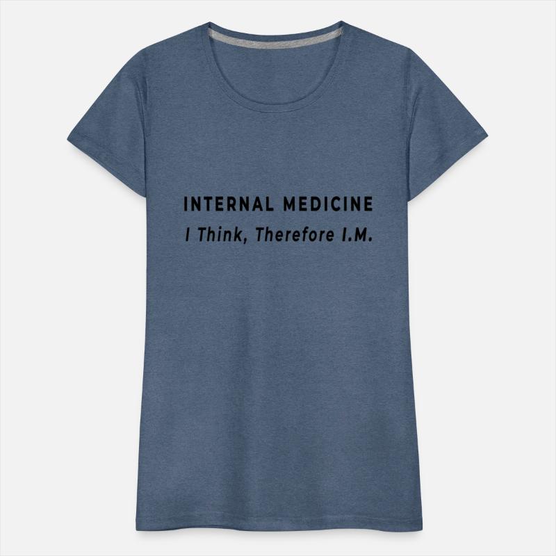 I Think Therefore Im Internal Medicine Doctor
