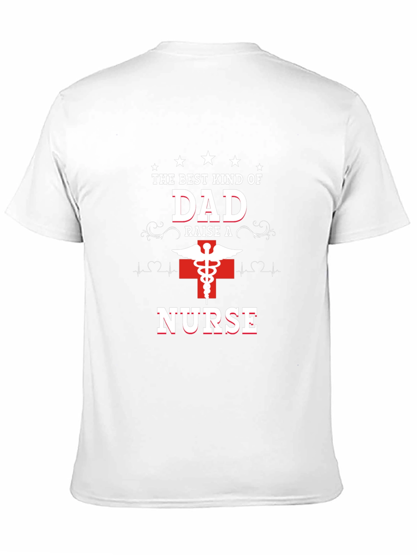 Dad Nurse T-Shirt - Best Kind of Dad