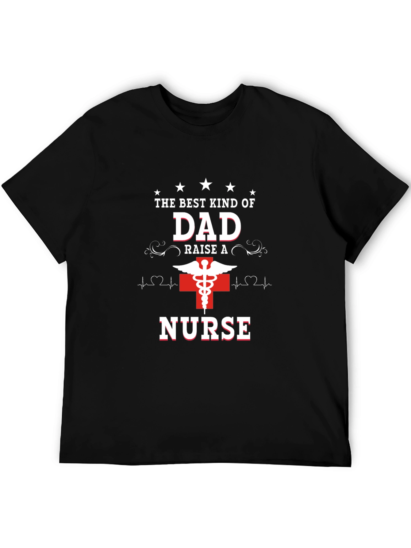 Dad Nurse T-Shirt - Best Kind of Dad