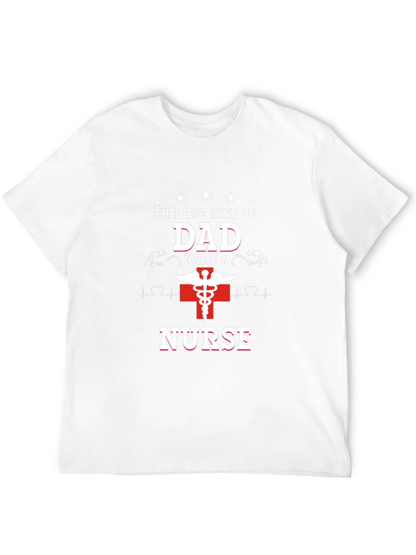 Dad Nurse T-Shirt - Best Kind of Dad