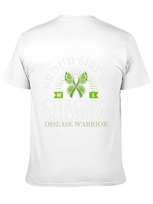 Proud Sister Chronic Kidney Disease Warrior T-Shirt
