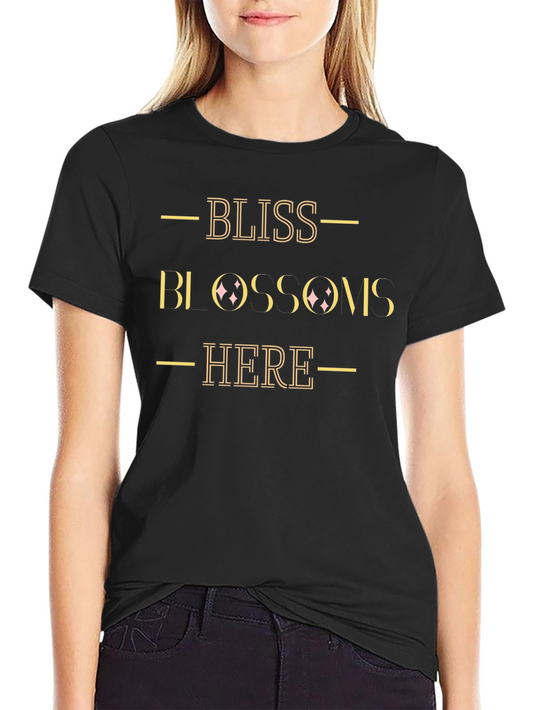 Bliss Blossoms Here Graphic Tee - Comfort Fit