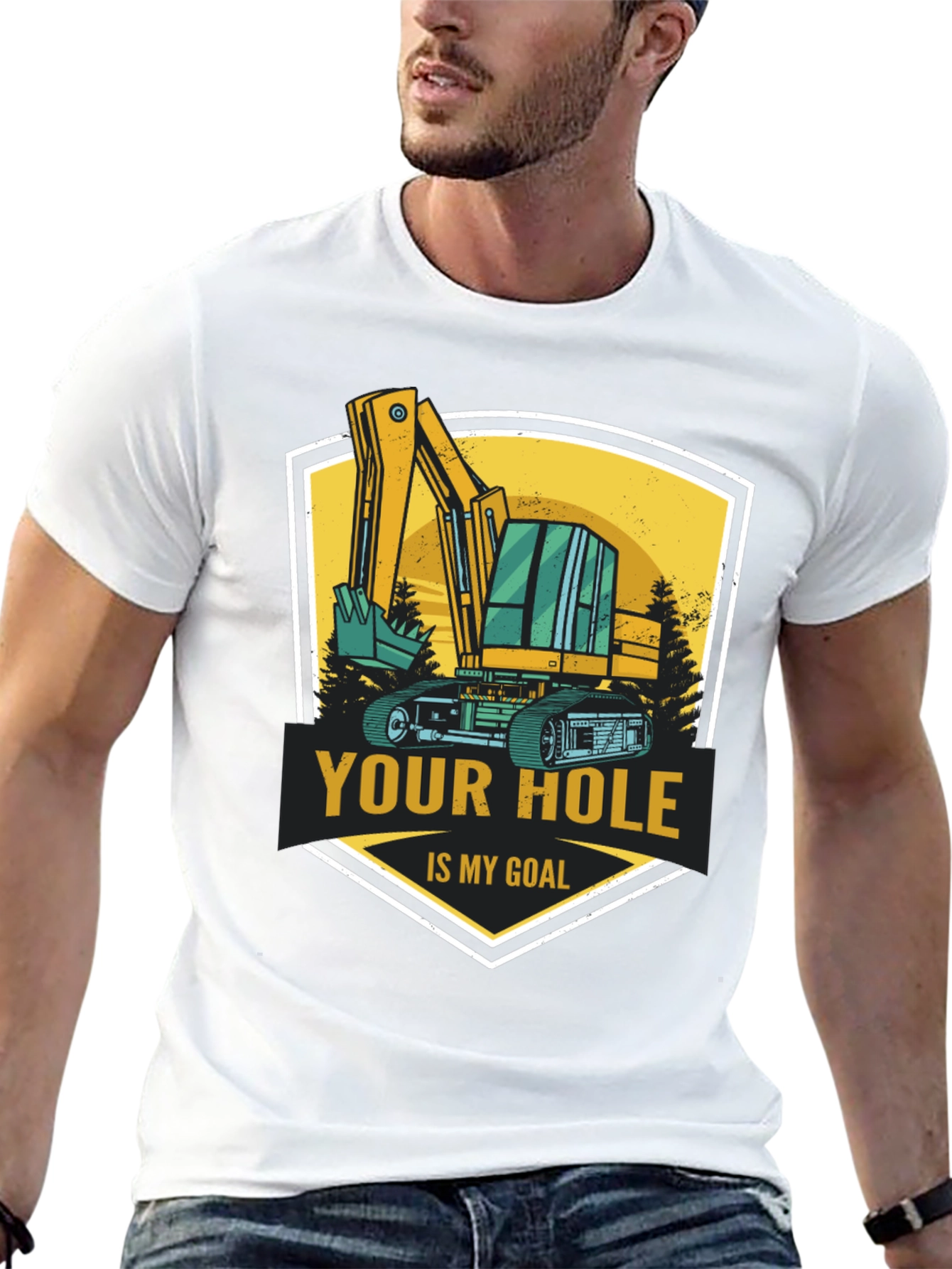 Your Hole Is My Goal Excavator T-Shirt