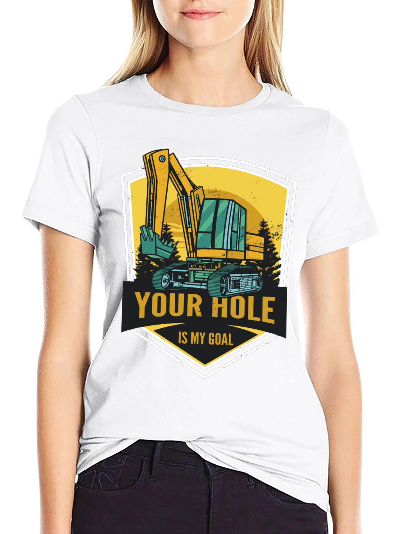 Your Hole Is My Goal Excavator T-Shirt