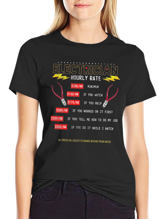 Electrician Hourly Rate T-Shirt Funny Electrical Worker Tee