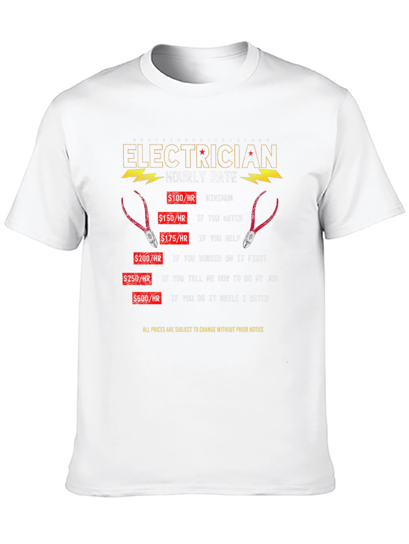 Electrician Hourly Rate T-Shirt Funny Electrical Worker Tee