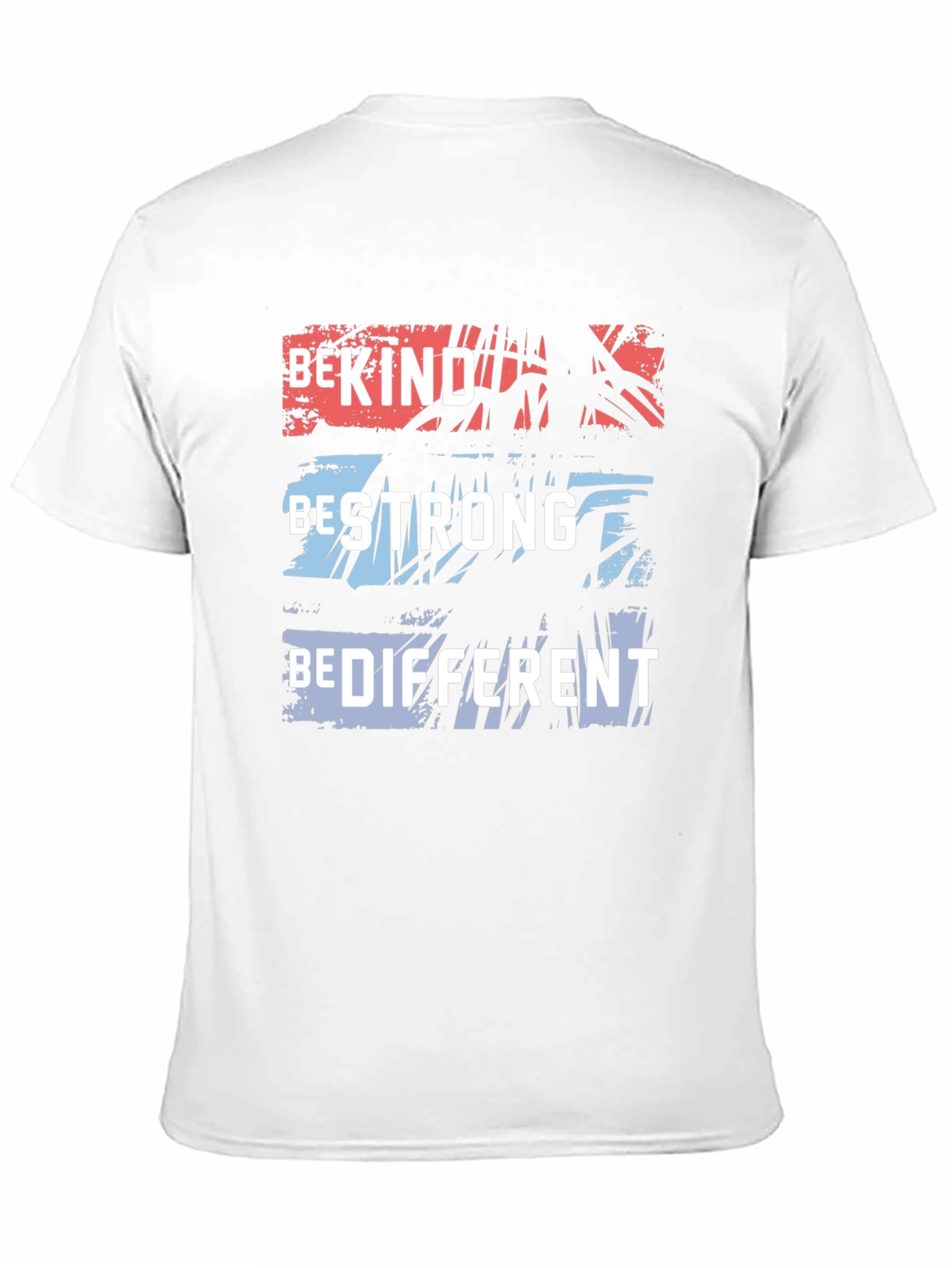 Be Kind Strong Different Graphic Tee