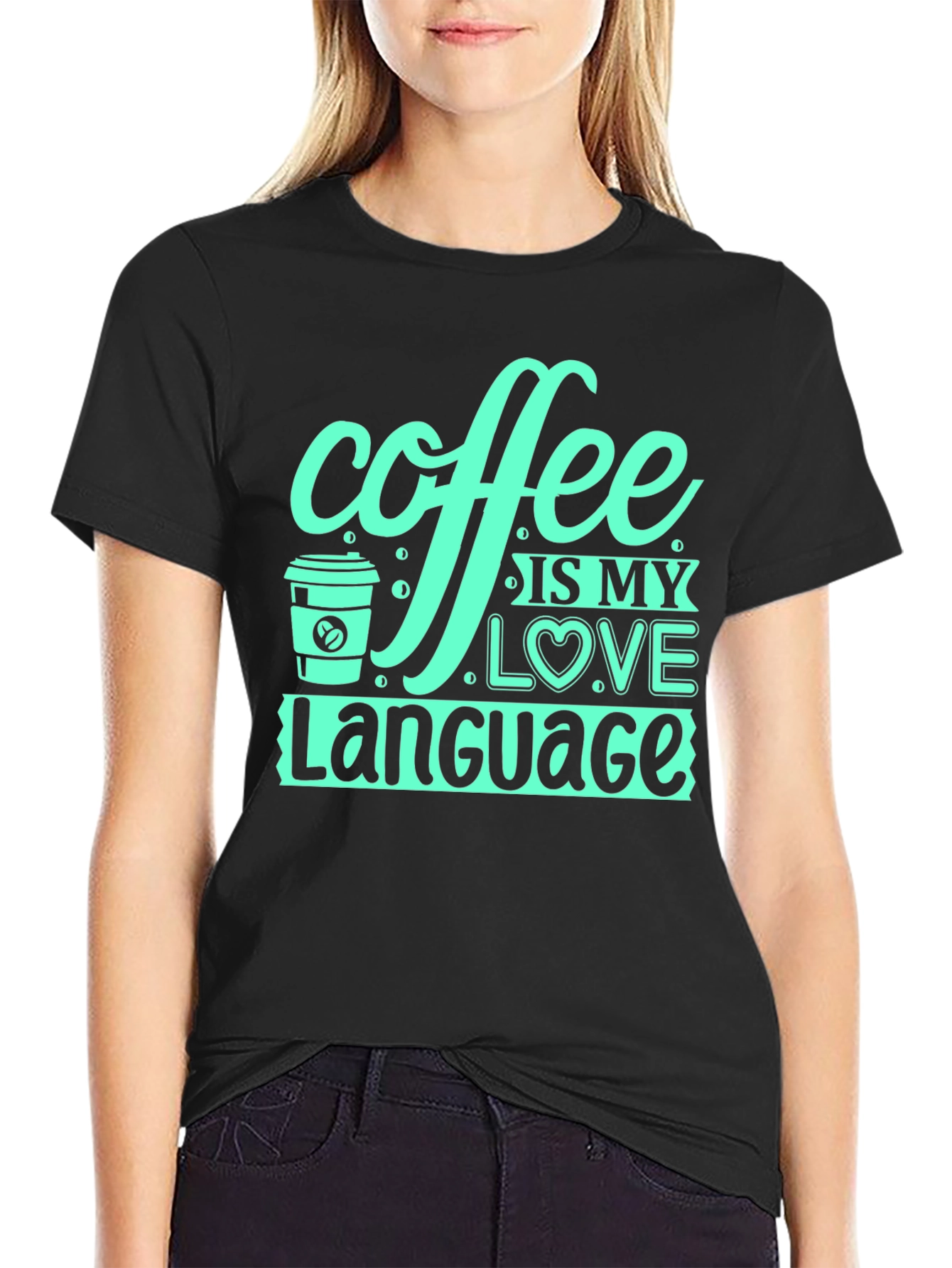 Coffee is My Love Language Black T-Shirt
