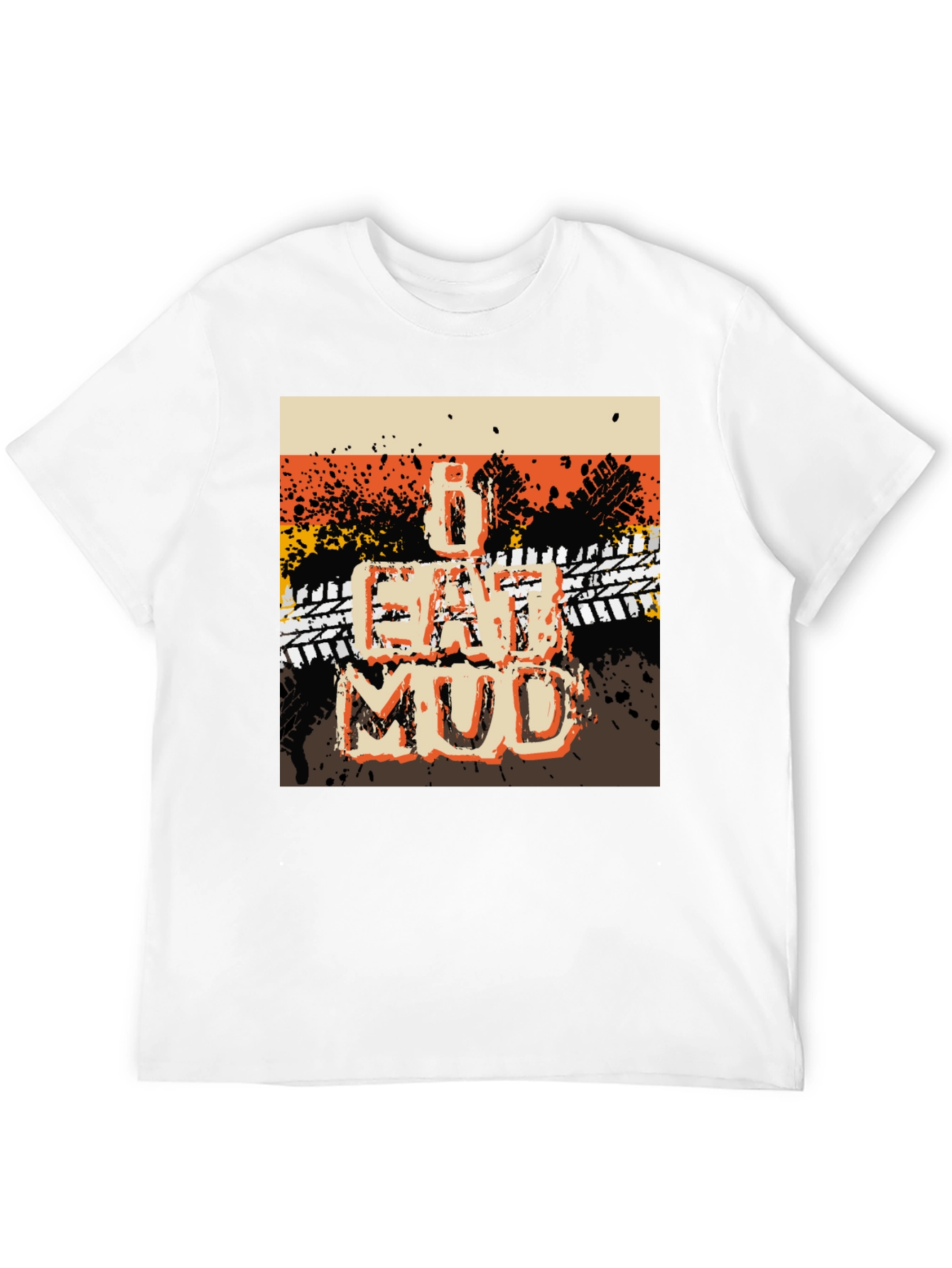 I Eat Mud Graphic Tee - Off-Road Adventure T-Shirt