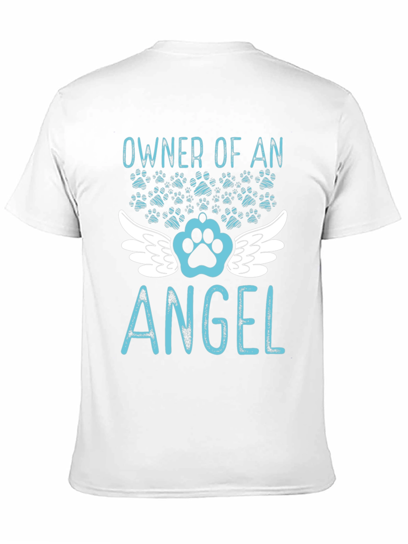 Owner of an Angel Dog Memorial T-Shirt – Pet Remembrance Tee