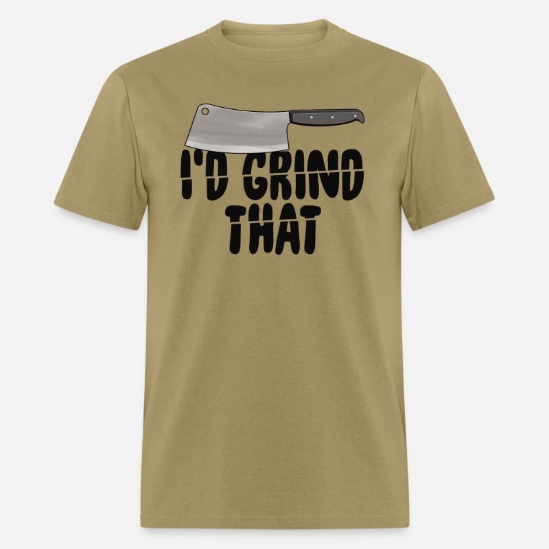 I'd Grind That