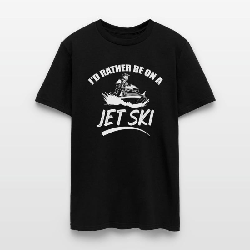 I'd Rather Be On A Jet Ski Extreme Sports Water