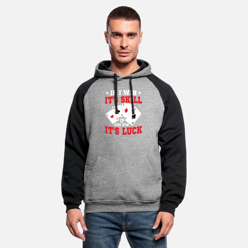 If I Win It's Skill If You Win It's Luck Gambling