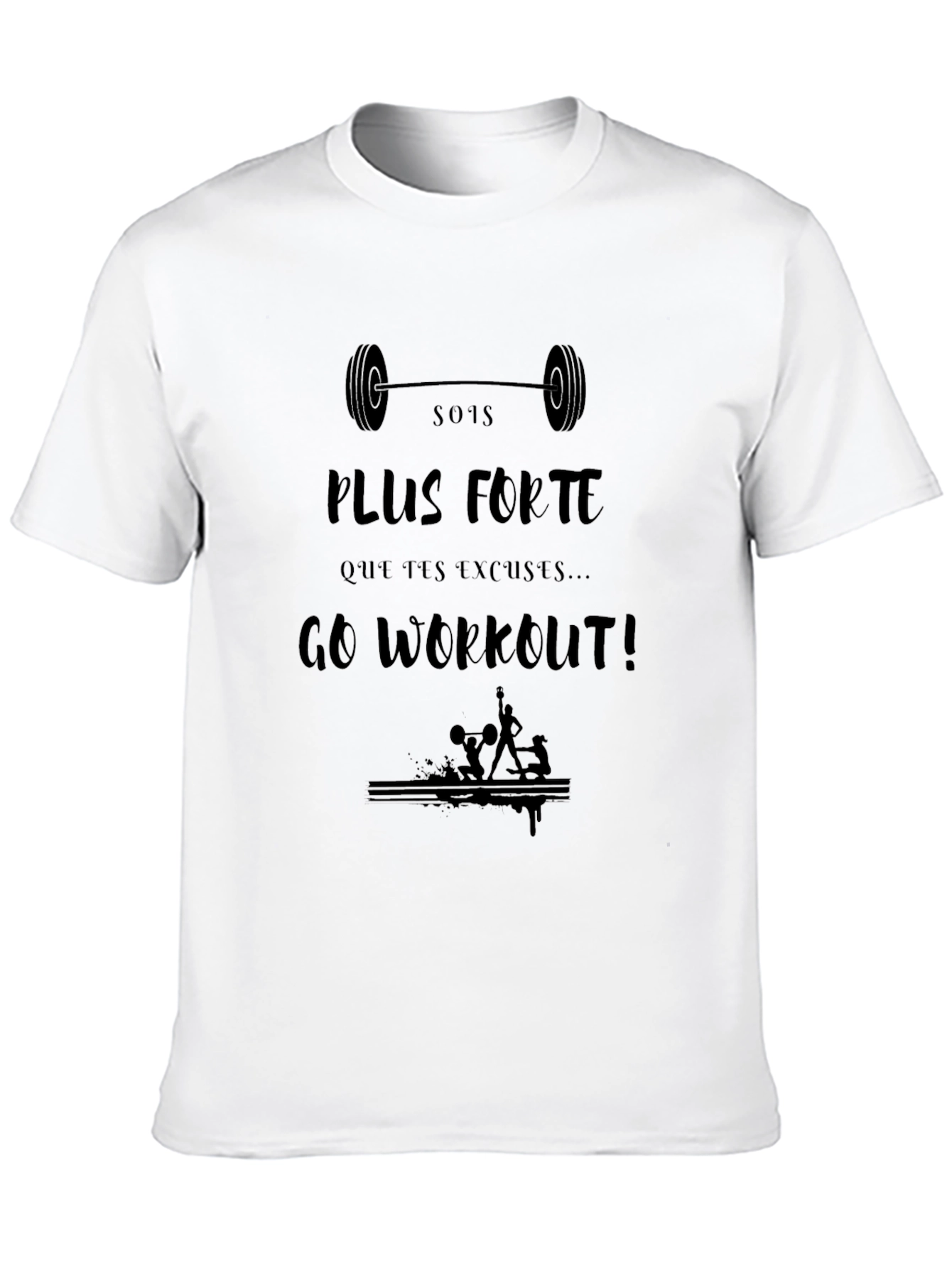 Motivational Workout T-Shirt: Sois Plus Forte