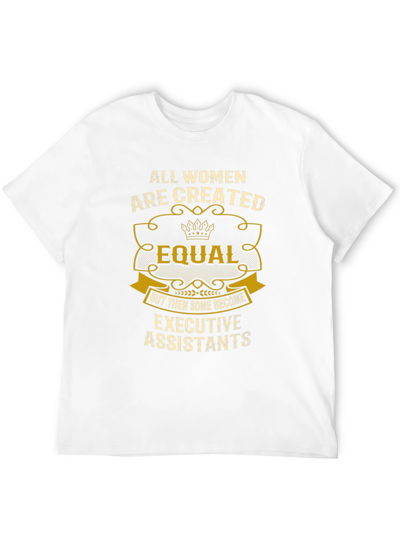 Executive Assistant Womens T-Shirt