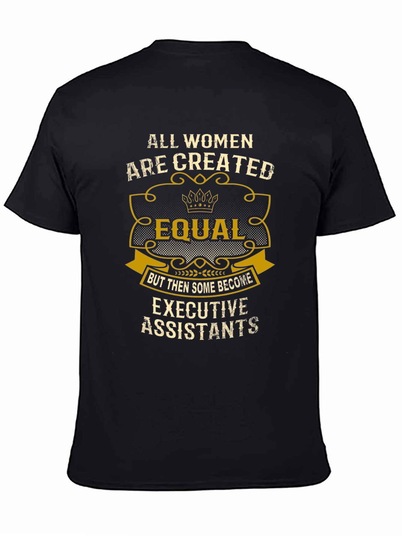 Executive Assistant Womens T-Shirt