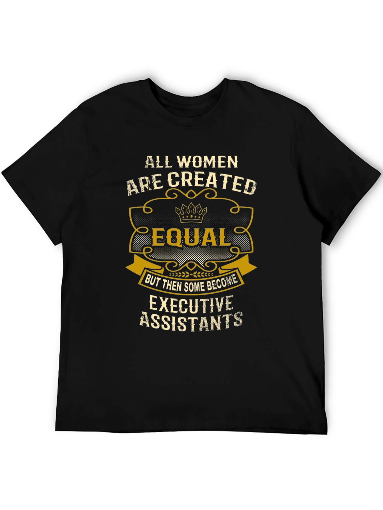 Executive Assistant Womens T-Shirt