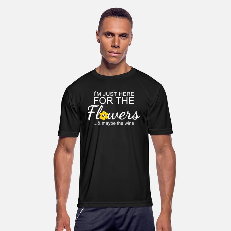 I'm Just Here For The Flowers ...& Maybe The Wine