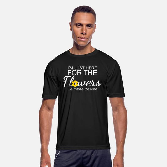 I'm Just Here For The Flowers ...& Maybe The Wine