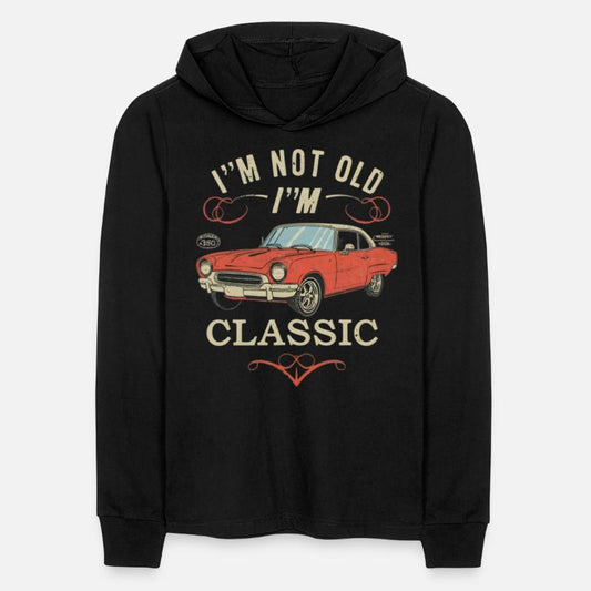 I'm Not Old I'm Classic