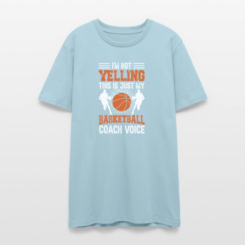 I'm Not Yelling Basketball Coach Voice Funny