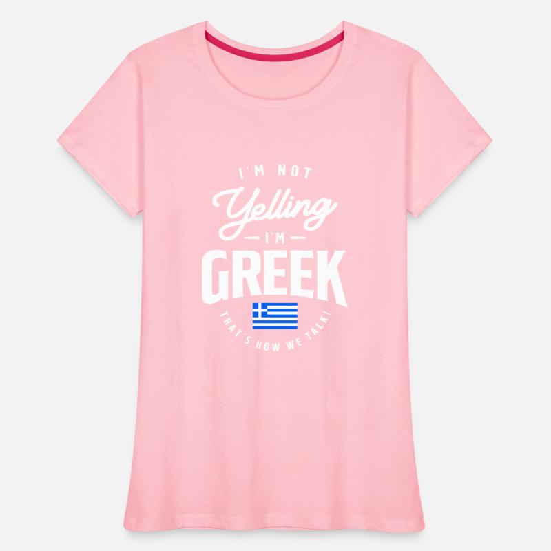 I'm not yelling I'm Greek Funny Greek Pride