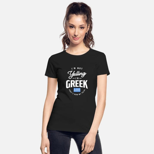 I'm not yelling I'm Greek Funny Greek Pride