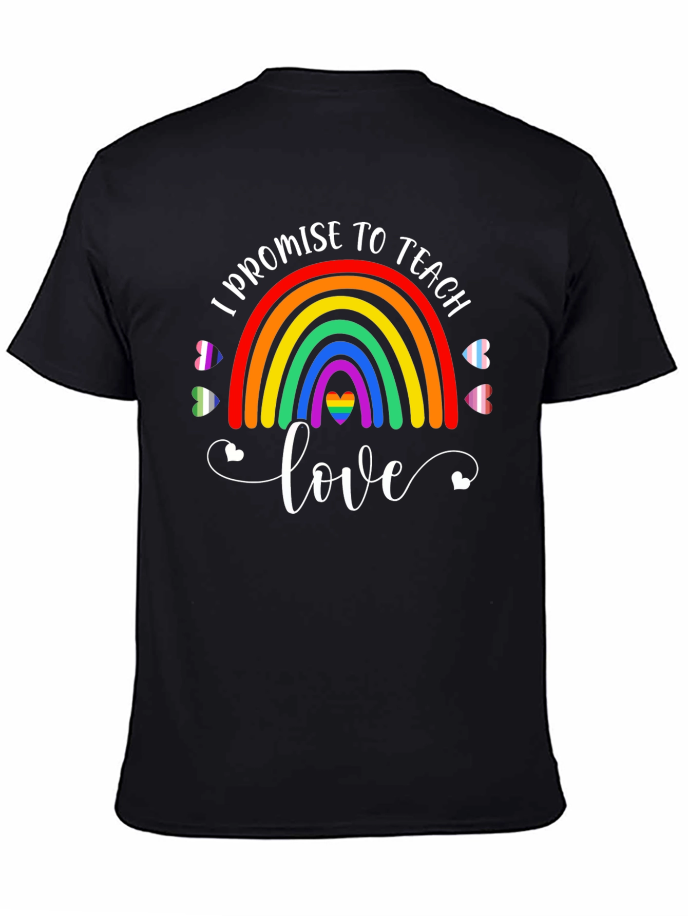 Teach Love Pride T-Shirt