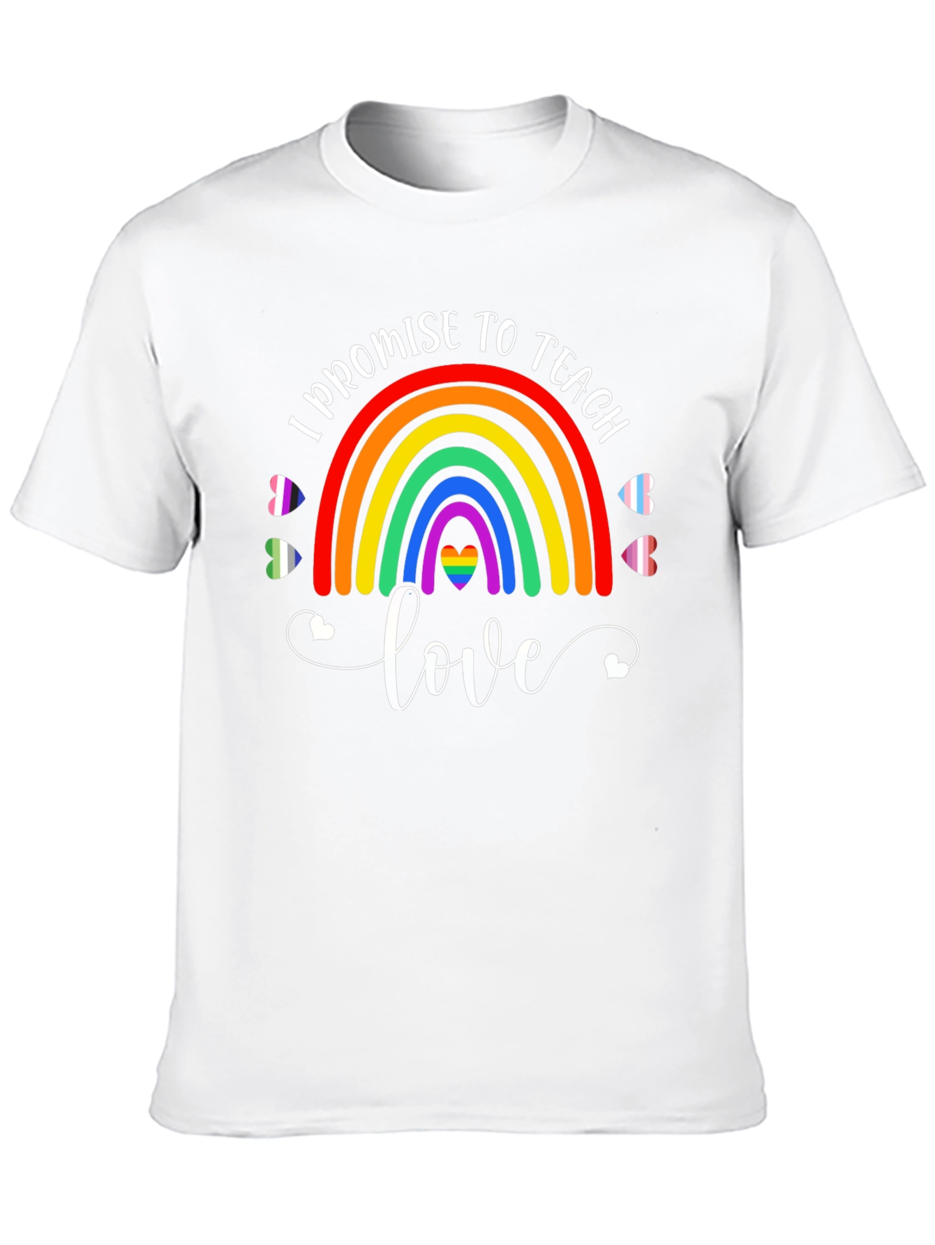 Teach Love Pride T-Shirt