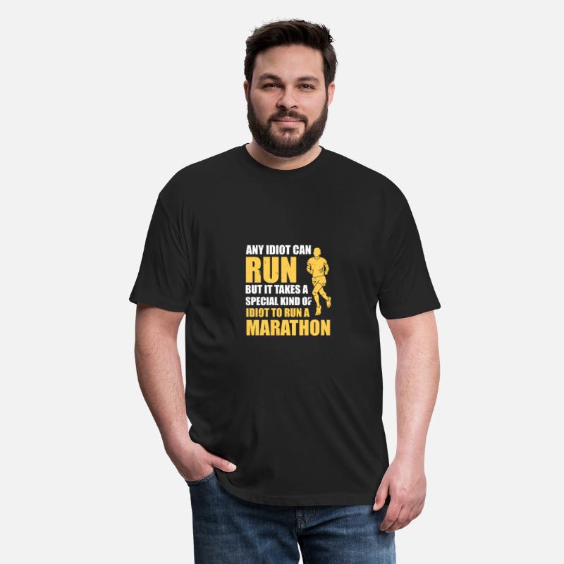 It Takes An Idiot To Run A Marathon