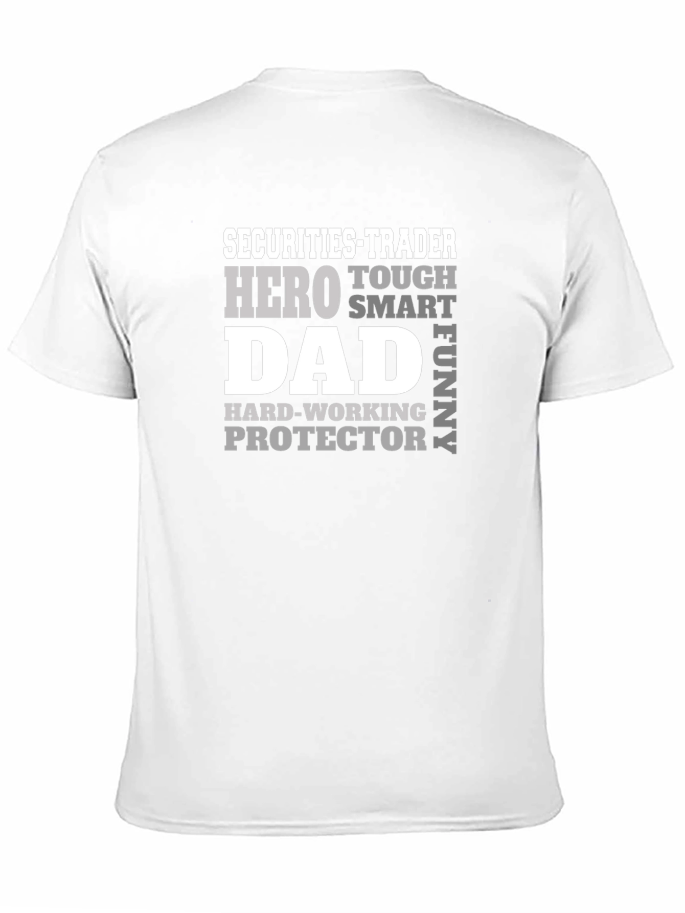 Securities Trader Dad Hero Graphic Tee