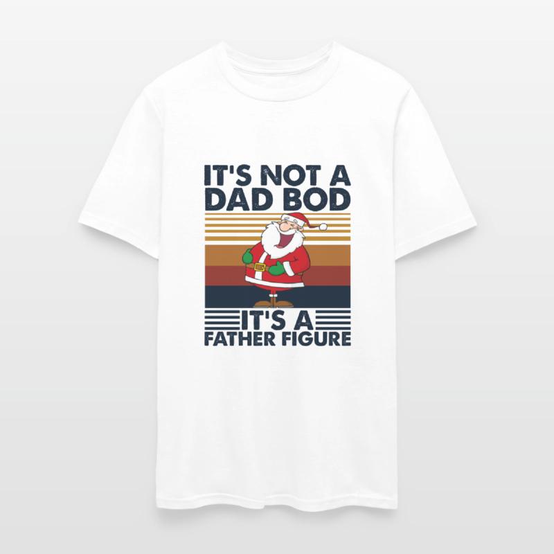 It's Not A Dad Bod Father Figure Vintage