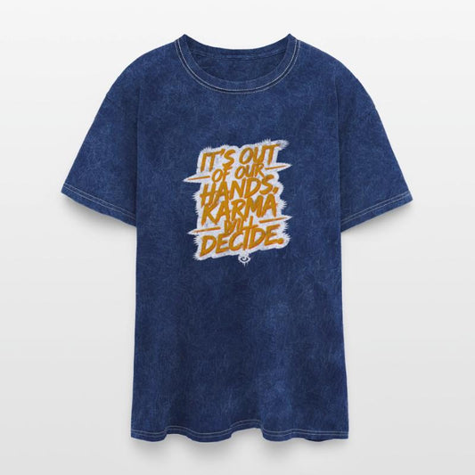 It's out of our hands, Karma will decide.