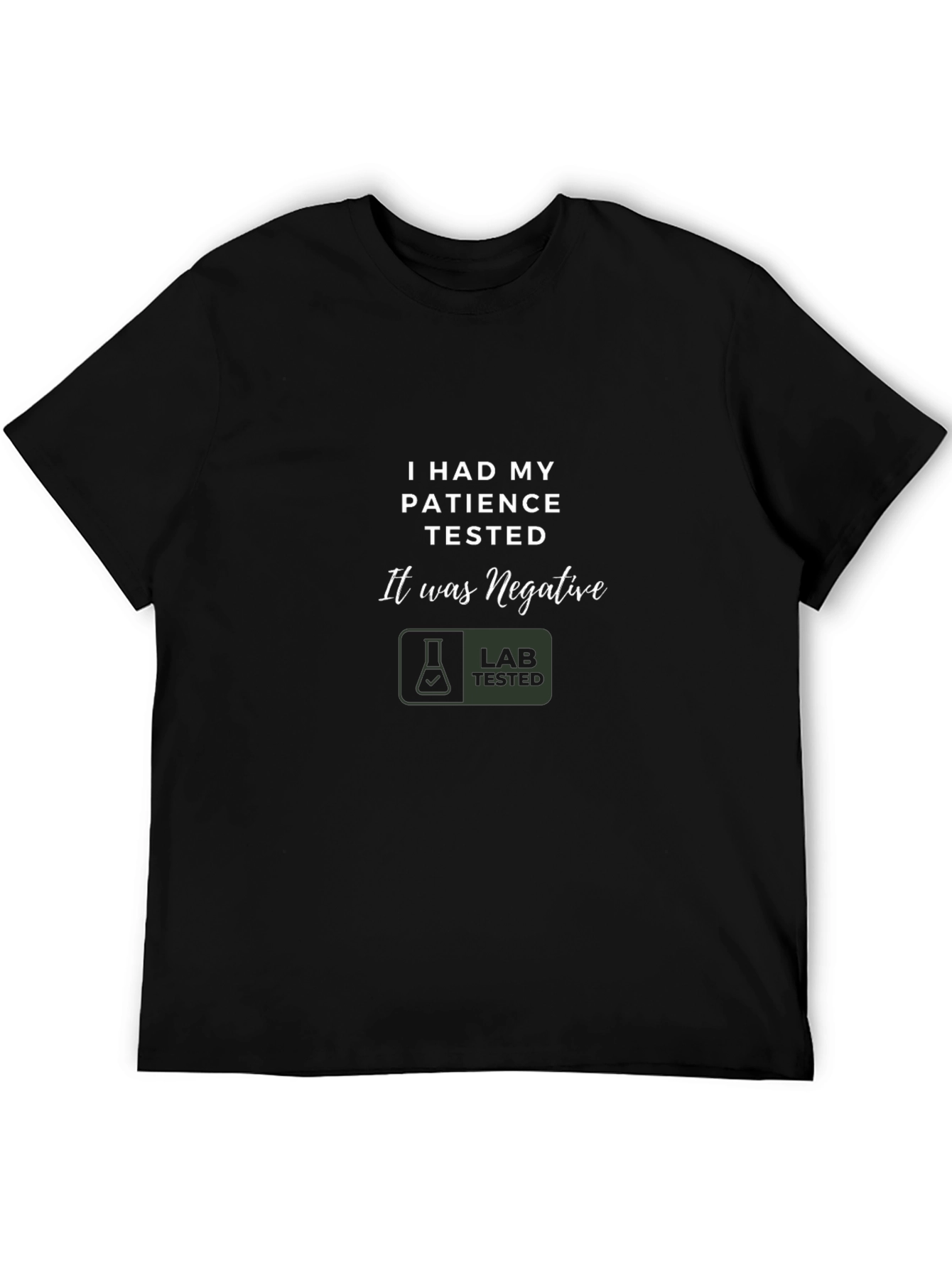 Humorous Patience Tested Black T-Shirt