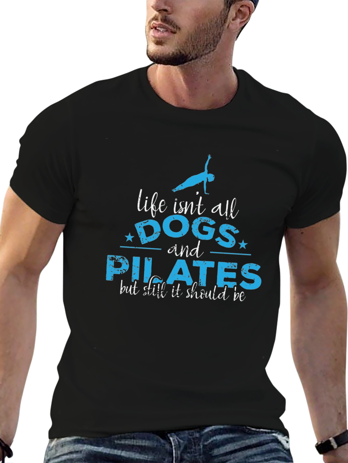 Life Isnt All Dogs and Pilates T-Shirt
