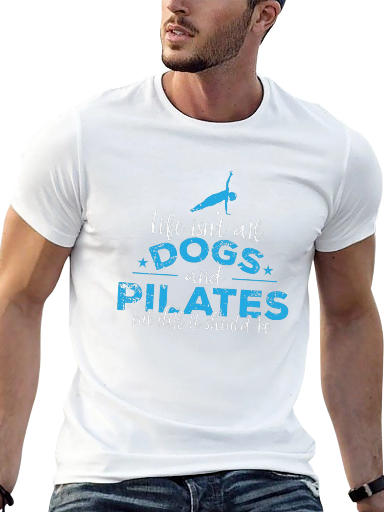 Life Isnt All Dogs and Pilates T-Shirt