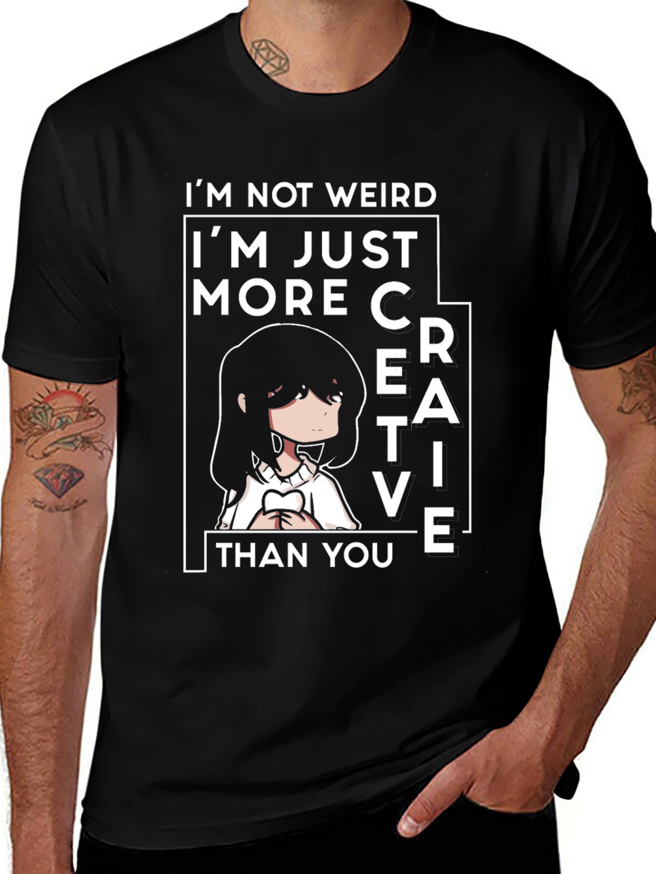 Creative Anime Tee - Im Not Weird T-Shirt